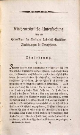 Kirchenrechtliche Untersuchung über die Grundlage zu den künftigen katholisch-kirchlichen Einrichtungen in Deutschland