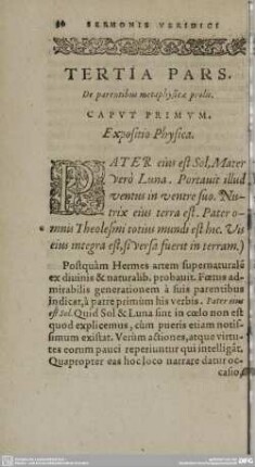 TERTIA PARS. De parentibus metaphysicae prolis.