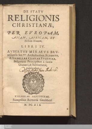 De Statv Religionis Christianae, Per Evropam, Asiam, Africam, Et Orbem Nouum, Libri IV.