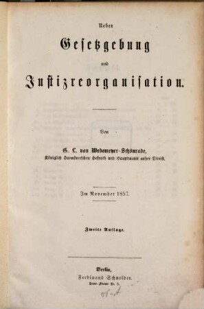 Über Gesetzgebung und Justiz Reorganisation : Im November 1857