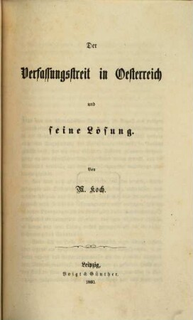 Der Verfassungsstreit in Oesterreich und seine Lösung