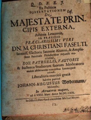 Ex politicis, dissertationem de maiestate principis externa