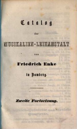 Catalog der Musikalien-Leihanstalt von Friedr. Enke in Bamberg, [2],2