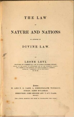 The law of nature and nations : As affected by divine law