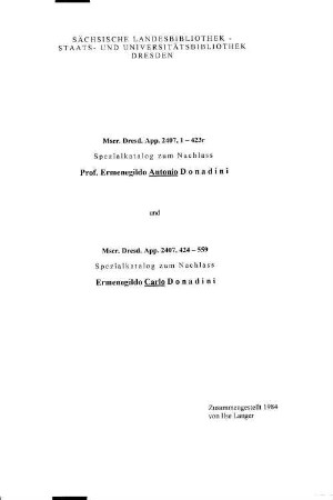 Spezialkatalog zum Nachlaß Prof. Ermenegildo Antonio Donadini und Ermenegildo Carlo Donadini - Mscr.Dresd.App.2407