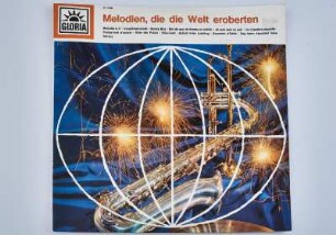 Melodien, die die Welt eroberten Langspielplatte