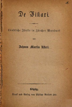 De Vikari : Ländliche Idylle in Zürcher Mundart von Johann Martin Usteri
