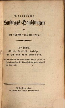 Baierische Landtags-Handlungen in den Jahren 1429 bis 1513, 2. Niederländische Landtäge, im Straubinger Landantheile (1429 - 1460)