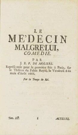 Le Médecin Malgrélui.