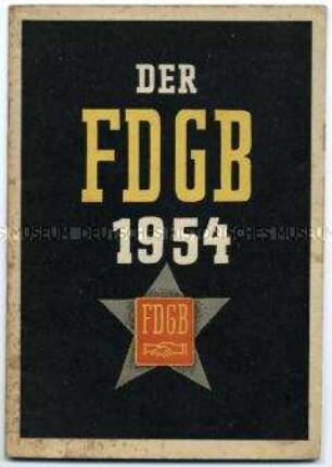 Informations- und Propagandaschrift der Bundesregierung über den FDGB der DDR