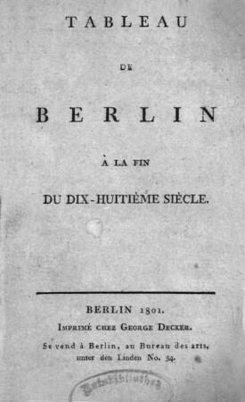 Tableau de Berlin : à la fin du dix-huitième siècle