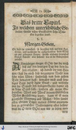 Das dritte Capitel. In welchem unterschidliche Gebetter, sambt vilen Geistlichen Lehr-Stucken begriffen seynd.