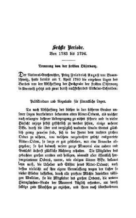 Sechste Periode. Von 1783 bis 1796. Trennung von der strikten Observanz