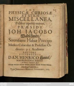 Physicae Curiosae Et Utilis Miscellanea