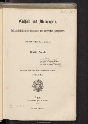 Edelfalk und Waldvöglein : kulturgeschichtliche Erzählung aus dem 13. Jahrhundert : für das reifere Mädchenalter