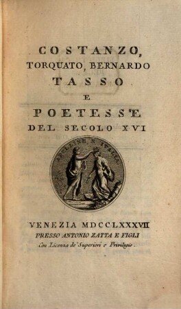 Costanzo, Torquato, Bernardo Tasso E Poetesse Del Secolo XVI