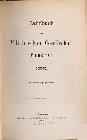 Jahrbuch der Militärischen Gesellschaft, München. 1882/83