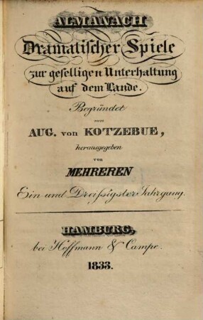 Almanach dramatischer Spiele zur geselligen Unterhaltung auf dem Lande. 31. 1833