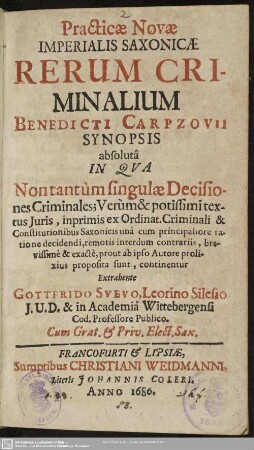 Practicae novae Imperialis Saxonicae Rerum Criminalium Benedicti Carpzovii Synopsis absoluta