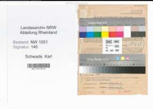 Entnazifizierung Karl Schwade , geb. 03.07.1896 (Fabrikant)