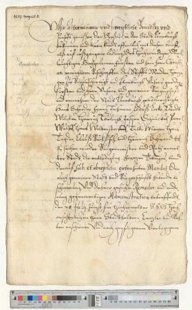 Gewaltbrief der Drechsler Gilde. Vollmacht für Prozessvertreter des Amtes wegen Verhandlungen mit dem Herzog von Braunschweig und Lüneburg sowie mit dem Rat Lüneburgs.