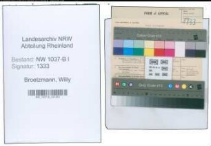 Entnazifizierung Willy Broetzmann , geb. 24.06.1900 (Faerber)