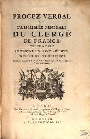Procès-verbal de l'Assemblée Générale du Clergé de France : tenue à ..., au ... en l'année .... 1730