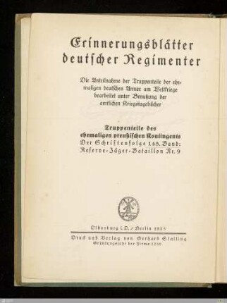 Reserve-Jäger-Bataillon Nr. 9 : aufgestellt vom Lauenburgischen Jäger-Batl. Nr. 9; bearbeitet nach den amtlichen Kriegstagebüchern