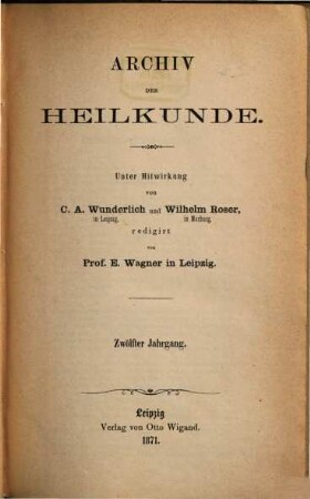 Archiv der Heilkunde. 12. 1871