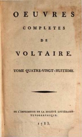 Oeuvres Complètes De Voltaire, Tome Quatre-Vingt-Huitieme. Lettres De L'Imperatrice De Russie Et De M. De Voltaire