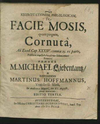 Exercitationem Philologicam, De Facie Mosis, quam pingunt, Cornuta, Ad Exod. Cap. XXXIV. comma 29. ex parte