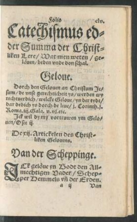 Catechismus edder Summa der Christliken Lere/ Wat men weten/ gelöven/ beden unde don schal.