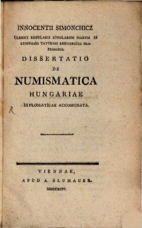 Dissertatio de numismatica Hungariae diplomaticae accomodata