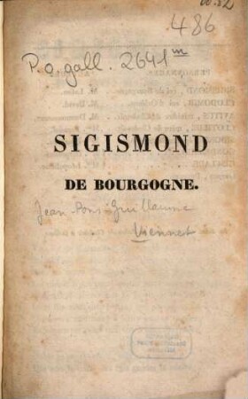 Sigismond de Bourgogne : Tragédie en 5 actes