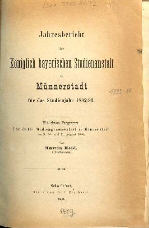 Jahresbericht der Königlich Bayerischen Studienanstalt zu Münnerstadt. 1882/83