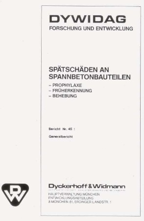 DYWIDAG, Spätschäden