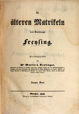 Die älteren Matrikeln des Bisthums Freysing, 2. Fortsetzung der Kanonicus-Schmidtischen Matrikel des Bisthums Freysing vom Jahre 1738 - 1740