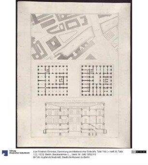 Sammlung architektonischer Entwürfe. Tafel 116 ( = Heft 20, Tafel 122, 1833): Berlin. Bauakademie. Lageplan, zwei Grundrisse und Querschnitt