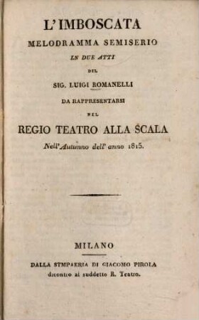 L' imboscata : Melodramma semiserio in 2 atti