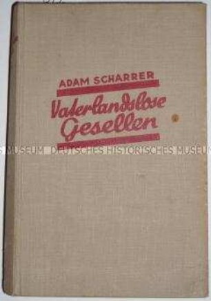 Gesellschaftskritischer Roman über deutsches Kaiserreich und den Ersten Weltkrieg von Adam Scharrer in der Erstausgabe