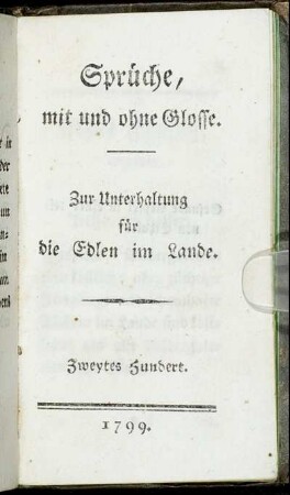 Bd. 2: Sprüche, mit und ohne Glosse. Zweytes Hundert