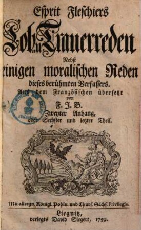 Lob- und Trauerreden : Nebst einigen moralischen Reden, 6
