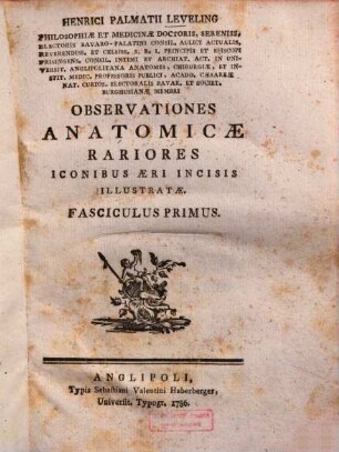 Henrici Palmatii Leveling ... Observationes Anatomicae Rariores : Iconibus Aeri Incisis Illustratae. 1