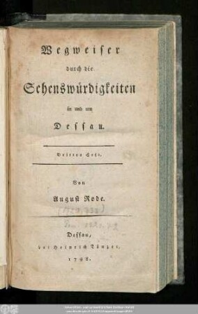 Drittes Heft: Beschreibung des Fürstlichen Anhalt-Dessauischen Landhauses und Englischen Gartens zu Wörlitz