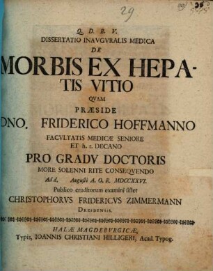 Dissertatio Inavgvralis Medica De Morbis Ex Hepatis Vitio