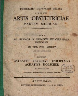 Diss. inaug. med. spectans artis obstetriciae partem medicam