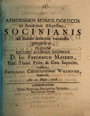 Aphorismos homologeticos, in academia Altorffina Socinianis ad sanam mentem vocandis propositos
