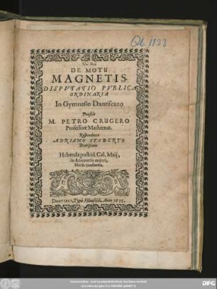 De Motu Magnetis Disputatio Publica Ordinaria