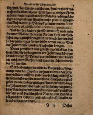 Candor Iesuiticus; Das ist, Warhafftige Erzehlung und Beweiß, welcher gestalt die Jesuiterische Rott nicht allein die Bäpstliche Heiligkeit ... sondern auch ... den gemeinen Mann ... hintergehen ...