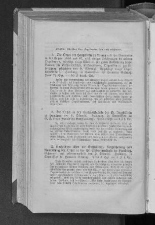Folgende Schriften über Orgelbauten sind noch erschienen: